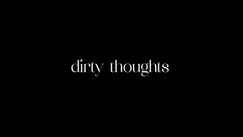 dirty thoughts